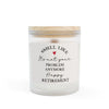 Retirement Gift Candle featuring a humorous label that says 'Smell Like It's Not Your Problem Anymore Happy Retirement'.
