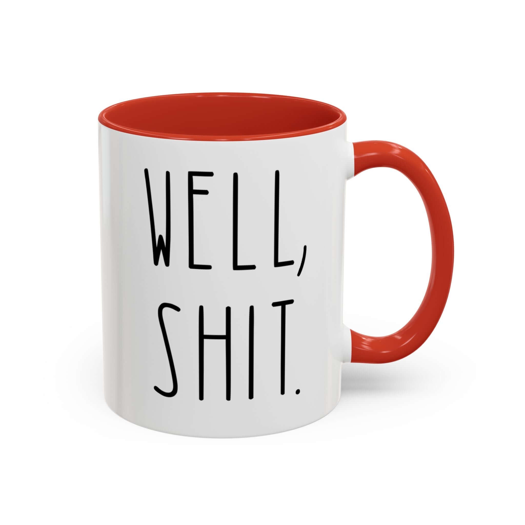 Sarcastic coffee mug featuring the phrase 'Well, Shit.' with a red interior and handle for a humorous morning boost.