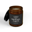 Funny personalized candle in amber jar labeled 'Light When Michael Farts' with black lid.